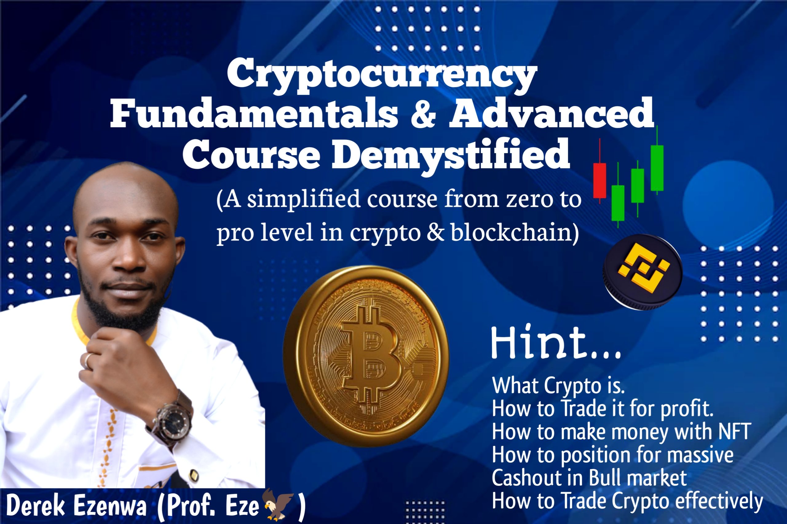 Cryptocurrency Fundamentals and Advanced Course Demystified